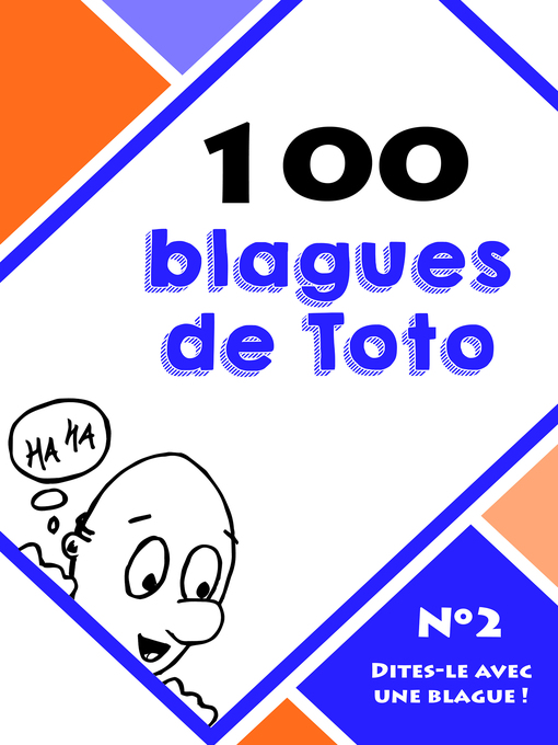 Title details for 100 blagues de Toto by Dites-le avec une blague ! - Wait list